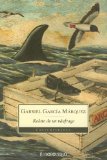 Relato de un Naufrago / The Story of a Shipwrecked Sailor (Spanish Edition)