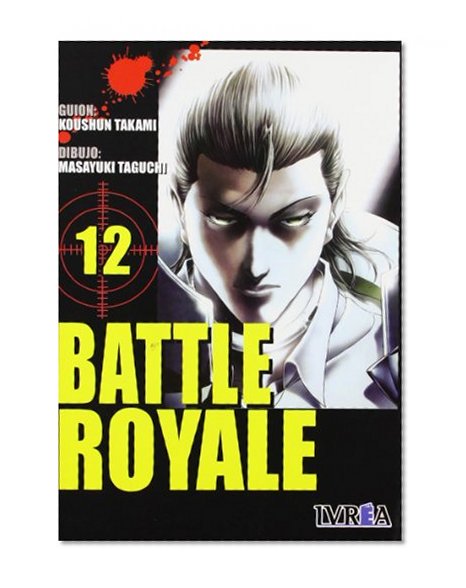 Battle Royale 12 (Spanish Edition)