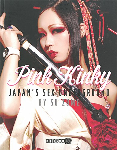Book Cover Pink Kinky: Japan's Sex Underground