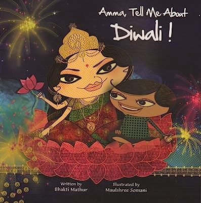 Book Cover Amma, Tell Me About Diwali!