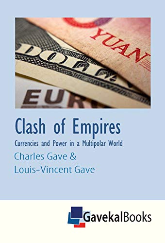 Book Cover Clash of Empires: Currencies and Power in a Multipolar World