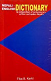 Nepali-English Dictionary (a compendium of contemporary written and spoken Nepali)