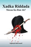 Xadka Riddada Maxaa Ka Run Ah? (Somali Edition)