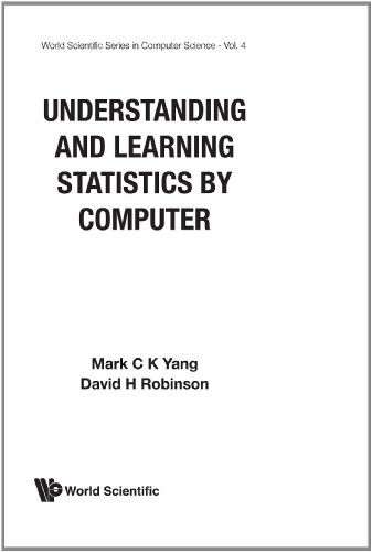 Book Cover Understanding And Learning Statistics By Computer (Advanced Series in Dynamical Systems)