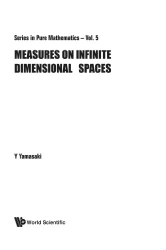 Book Cover Measures On Infinite Dimensional Spaces (Series in Pure Mathematics)