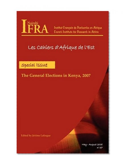 The General Elections in Kenya, 2007