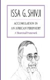 Accumulation in an African Periphery. A Theoretical Framework