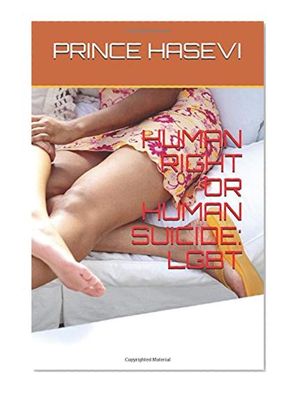 Book Cover HUMAN RIGHT OR HUMAN SUICIDE: LGBT