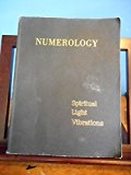 Numerology: Spiritual Light Vibrations