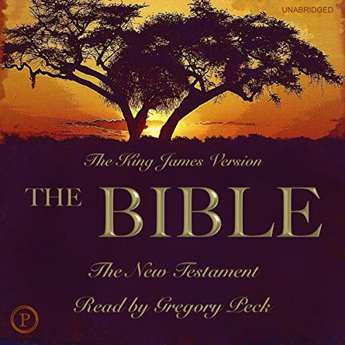 The Bible: The New Testament: The King James Version
