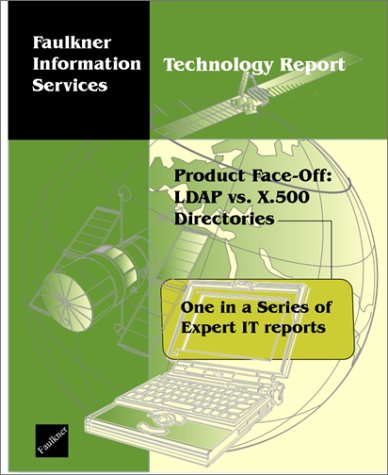Product Face-Off: LDAP vs. X.500 Directories