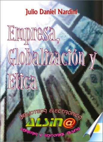 Empresa, Globalizacion y Etica
