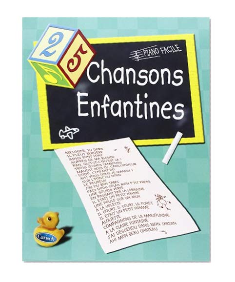 25 chansons enfantines - piano facile
