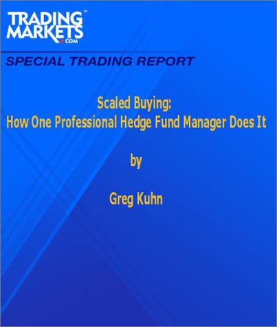 Scaled Buying: How One Professional Hedge Fund Manager Does It