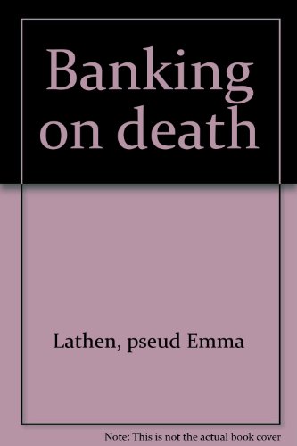 Banking on death