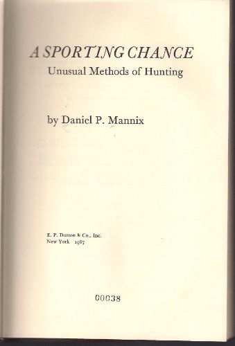 A Sporting Chance:  Unusual Methods of Hunting