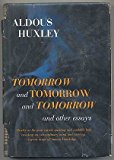 Tomorrow and tomorrow and tomorrow, and other essays