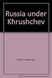 Russia under Khrushchev