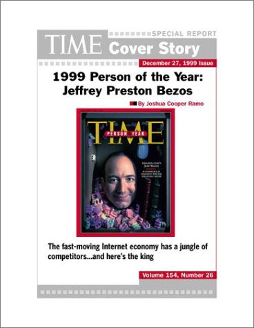 1999 Person of the Year: Jeffrey Preston Bezos  : TIME Magazine Cover Story