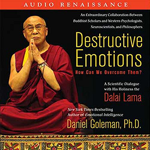 Destructive Emotions: A Scientific Dialogue with the Dalai Lama