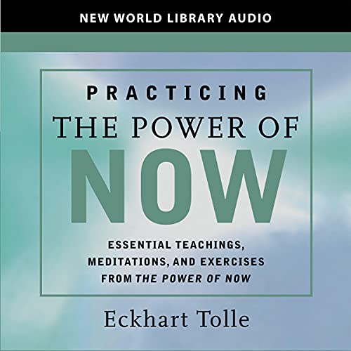 Book Cover Practicing the Power of Now: Teachings, Meditations, and Exercises from the Power of Now