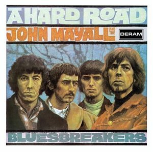 A Hard Road: Bluesbreakers [2 CD Expanded Ed.]