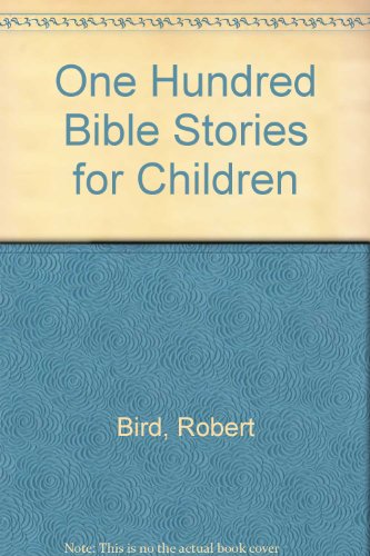 Book Cover One hundred Bible stories (Nelsonian library series)