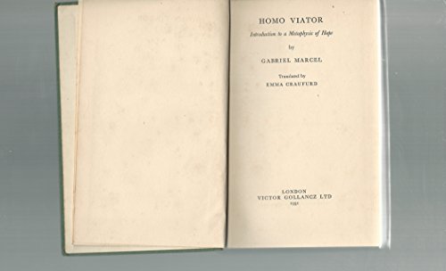 Homo Viator: Introduction to a Metaphysic of Hope
