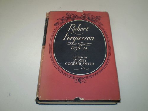 Book Cover Robert Fergusson, 1750 to 1774: Essays by various hands to commemorate the bicentenary of his birth