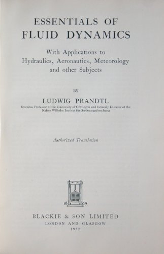 Essentials of fluid dynamics: With applications to hydraulics aeronautics, meteorology, and other subjects