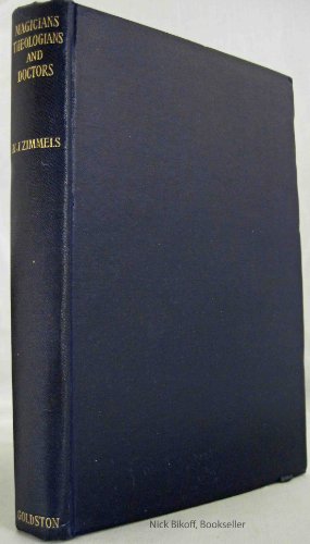 MAGICIANS THEOLOGIANS AND DOCTORS
