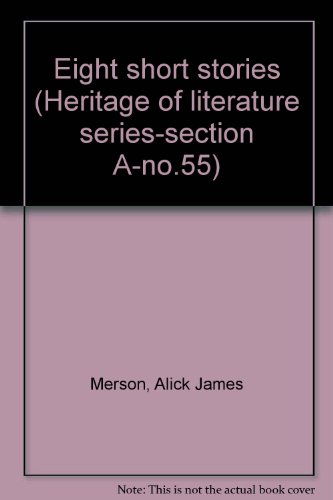 Eight short stories (Heritage of literature series-section A-no.55)