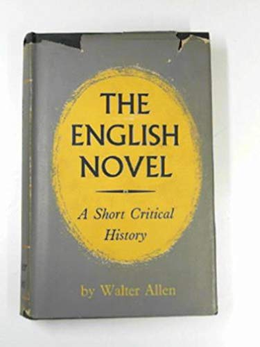 The English novel: a short critical history
