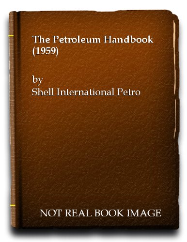 The Petroleum Handbook
