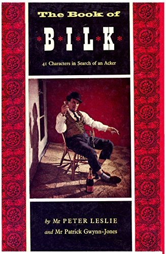 The Book of Bilk or 41 Characters in Search of an Acker