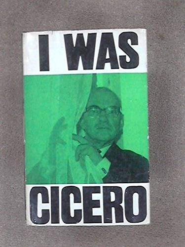 I was Cicero.
