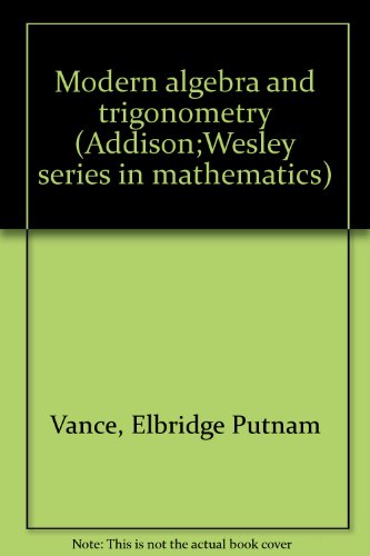 Modern Algebra and Trigonometry
