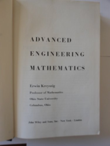 Advanced Engineering Mathematics. By Erwin Kreyszig. 1962 Editon