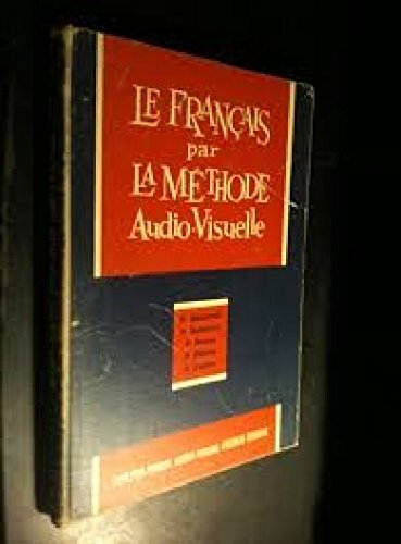 Le francais par la methode audio-visuelle (Harrap;Didier audio;visual French course)