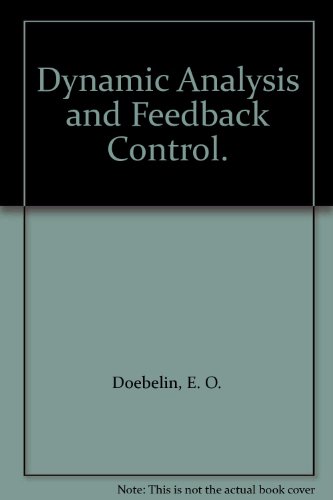 Dynamic Analysis and Feedback Control.