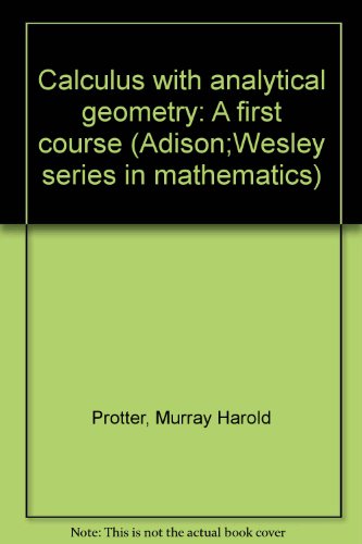 Calculus With Analytic Geometry, a First Course