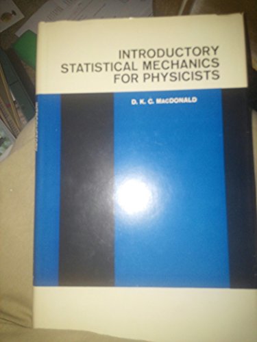 Introductory Statistical Mechanics for Physicists