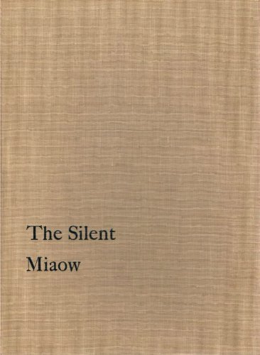 The Silent Miaow: A Manual for Kittens, Strays, and Homeless Cats