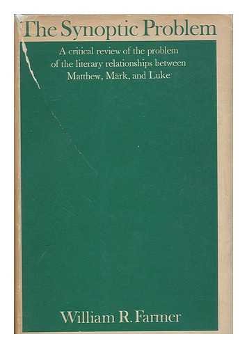 The Synoptic Problem: A Critical Analysis