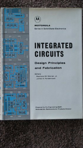 Integrated Circuits; Design Principles and Fabrication