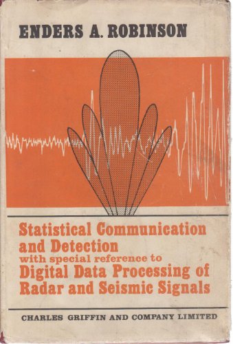 Book Cover Statistical Communication and Detection with Special Reference to Digital Data Processing of Radar and Seismic Signals