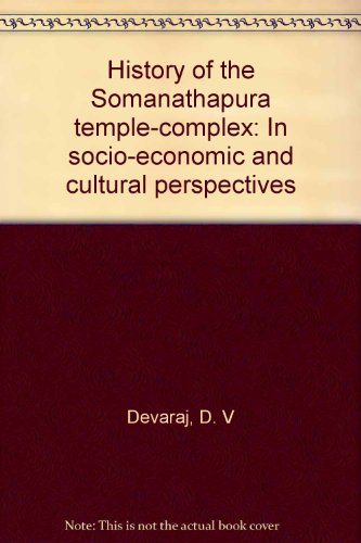 History of Somanathapura Temple-Complex in Socio-Economic and Cultural Perspectives