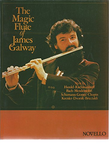 Book Cover The Magic Flute of James Galway. < Arrangements by Phillip Moll, James Walker. Flute parts edited by James Galway. > [Flute and Piano Score and part.]