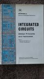 Integrated Circuits; Design Principles and Fabrication