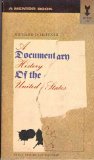 A documentary history of the United States; an expanded edition by Richard D. Heffner (Mentor books)